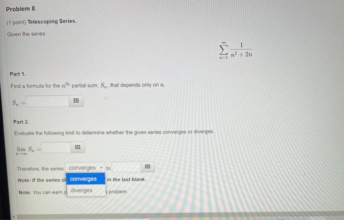 Solved Problem 8 1 Point Telescoping Series Given The Chegg