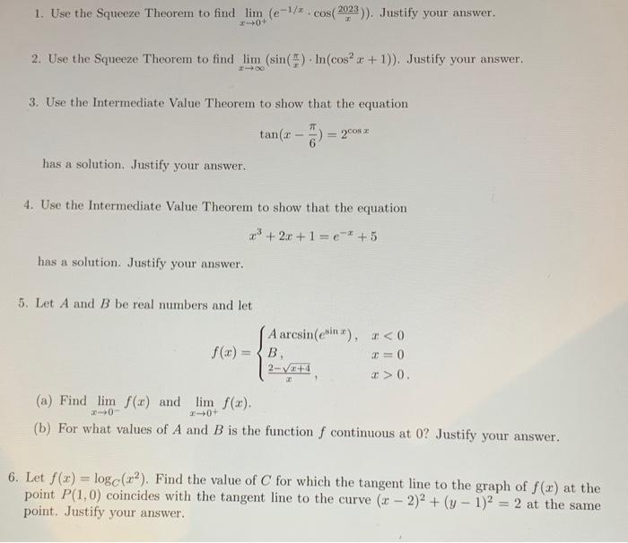 Solved 1 Use The Squeeze Theorem To Find Chegg