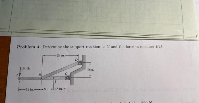 Solved Problem 4 Determine The Support Reaction At C And Chegg