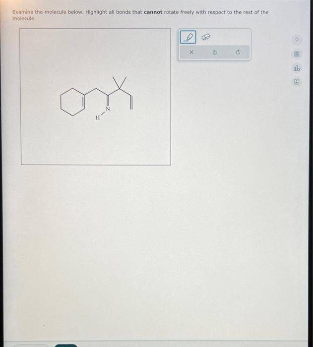 Solved Examine The Molecule Below Highlight All Bonds That Chegg