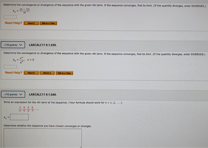 Solved Determine The Convergence Or Divergence Of The Chegg