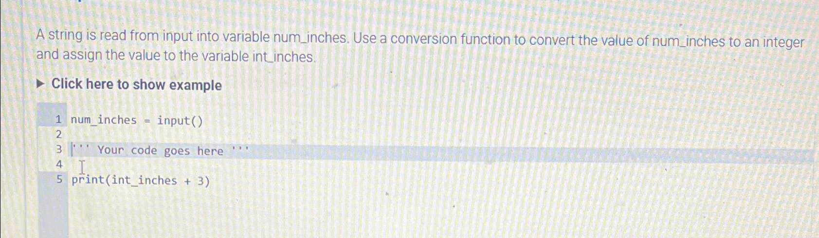 Solved A String Is Read From Input Into Variable Num Inches Chegg