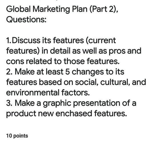 Solved Global Marketing Plan Part Questions Discuss Chegg