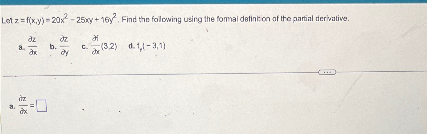 Solved Let Z F X Y 20x2 25xy 16y2 Find The Following Chegg