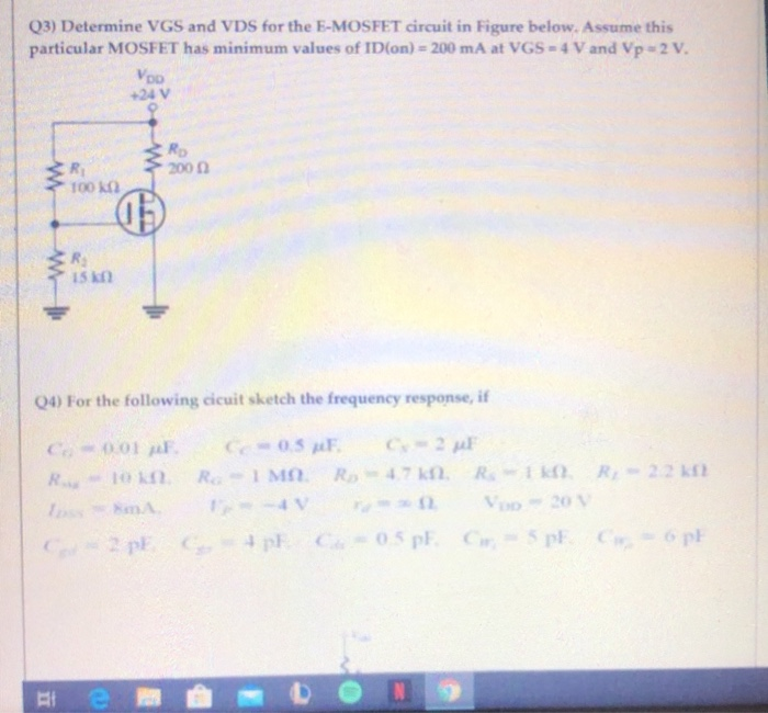 Solved Q3 Determine VGS And VDS For The E MOSFET Circuit In Chegg