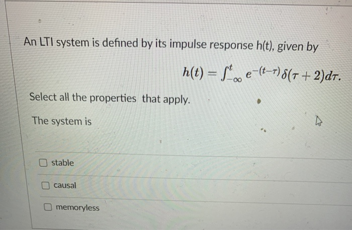 Solved An Lti System Is Defined By Its Impulse Response Chegg