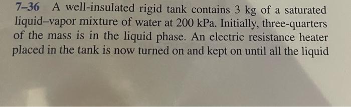 Solved A Well Insulated Rigid Tank Contains Kg Of A Chegg