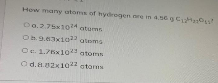 Solved How Many Atoms Of Hydrogen Are In Gc H O Chegg