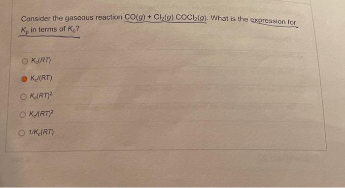 Solved Consider The Gaseous Reaction Co G Cl G Cocl G Chegg