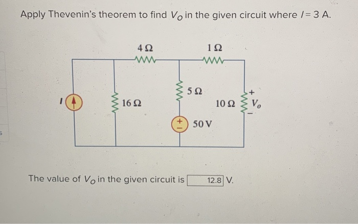 Solved Apply Thevenin S Theorem To Find Vo In The Given Chegg