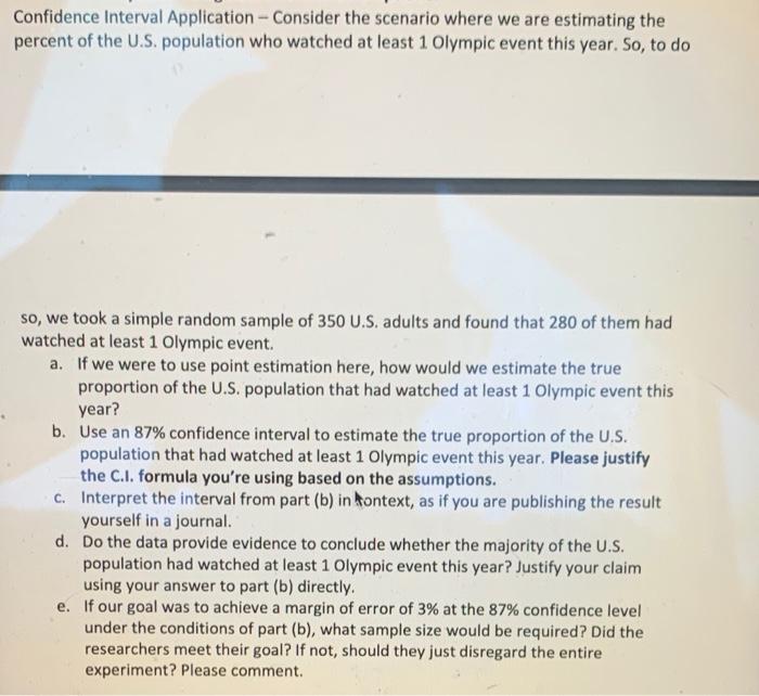 Solved Confidence Interval Application Consider The Chegg