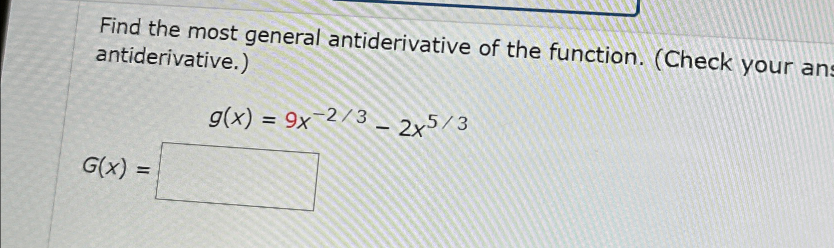 Find The Most General Antiderivative Of The Function Chegg