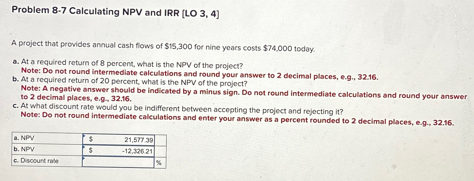 Solved Problem Calculating Npv And Irr Lo A Chegg