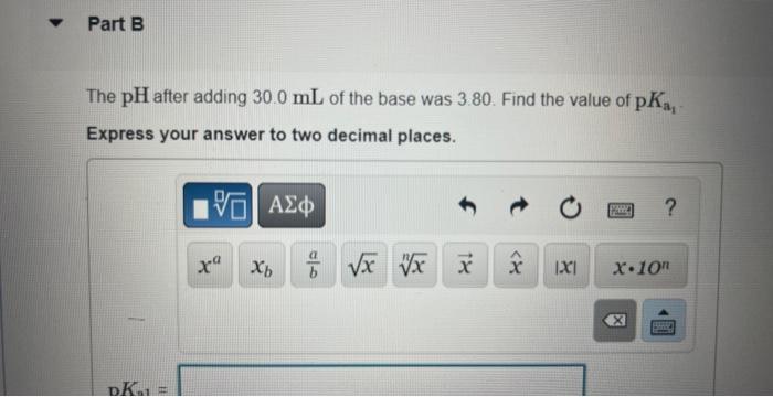Solved Part 8Part B The PH After Adding 30 0 ML Of The Chegg