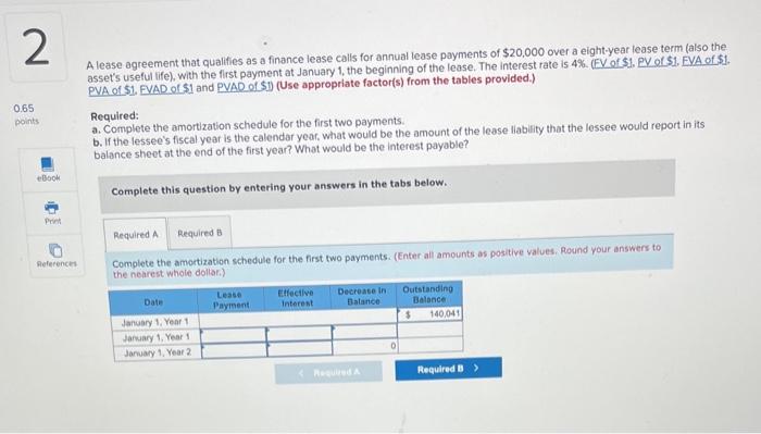 Solved A Lease Agreement That Qualifies As A Finance Lease Chegg