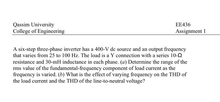 Solved A Six Step Three Phase Inverter Has A 400V Dc Source Chegg