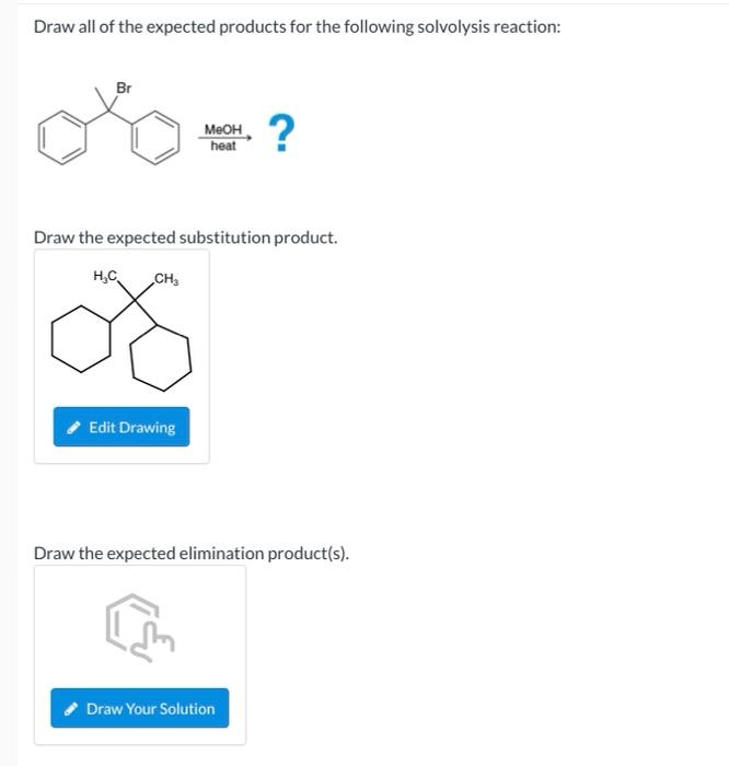 Solved Draw All Of The Expected Products For The Followi