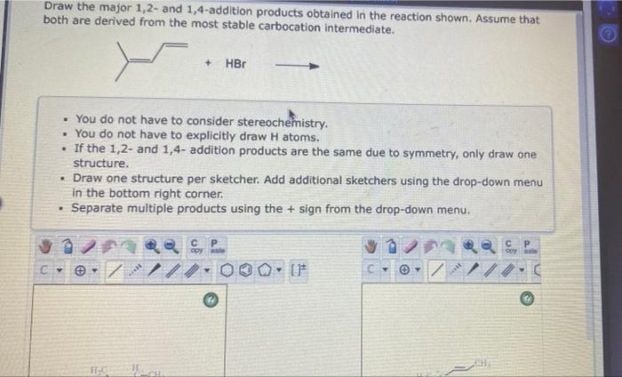 Solved Draw The Two Major Products Obtained In The Reaction Chegg