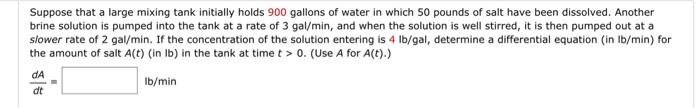 Solved Suppose That A Large Mixing Tank Initially Holds Chegg