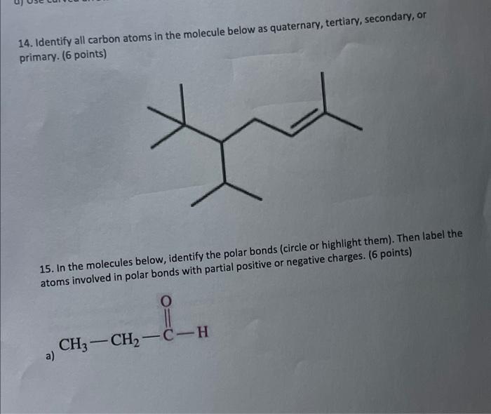 Solved Identify All Carbon Atoms In The Molecule Below Chegg