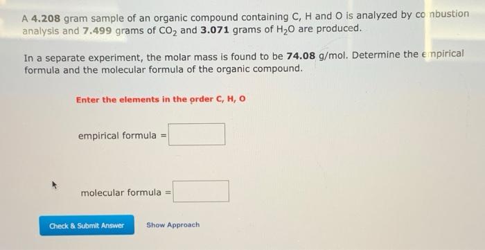 Solved A Gram Sample Of An Organic Compound Containing Chegg