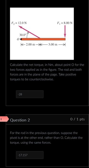 Solved Calculate The Net Torque In Nm About Point O For Chegg