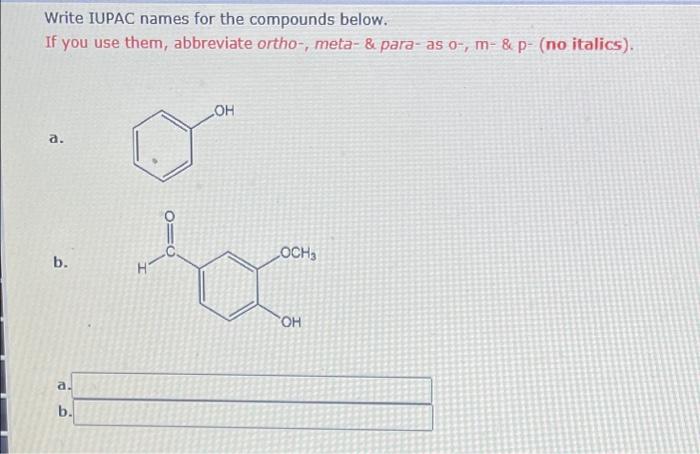 Solved Write IUPAC Names For The Compounds Below If You Use Chegg