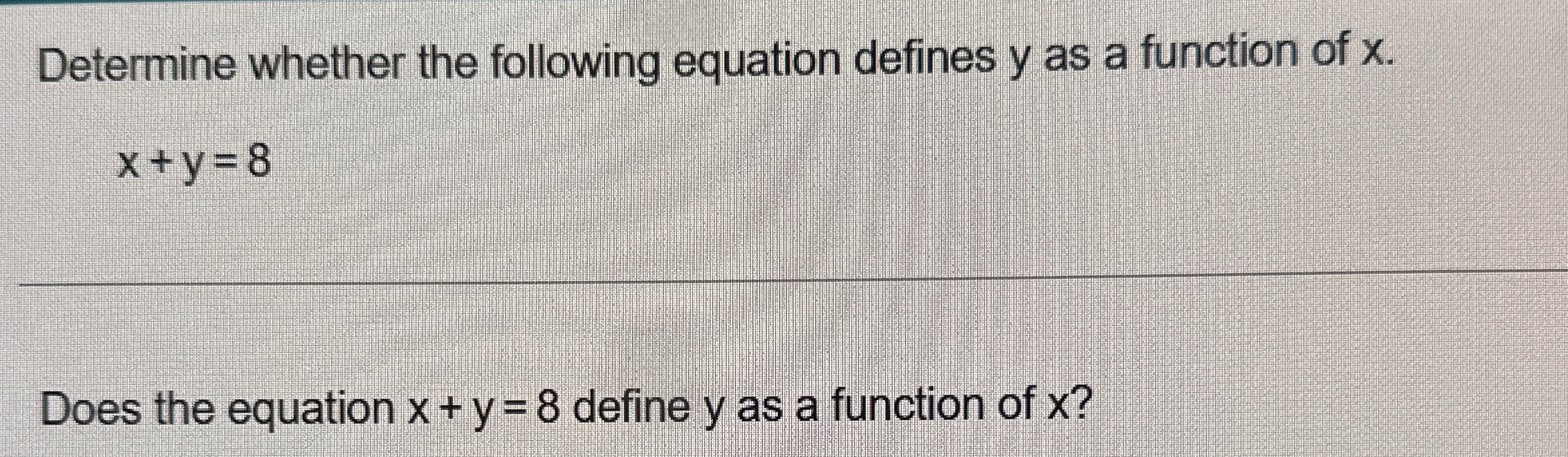 Solved Determine Whether The Following Equation Defines Y Chegg