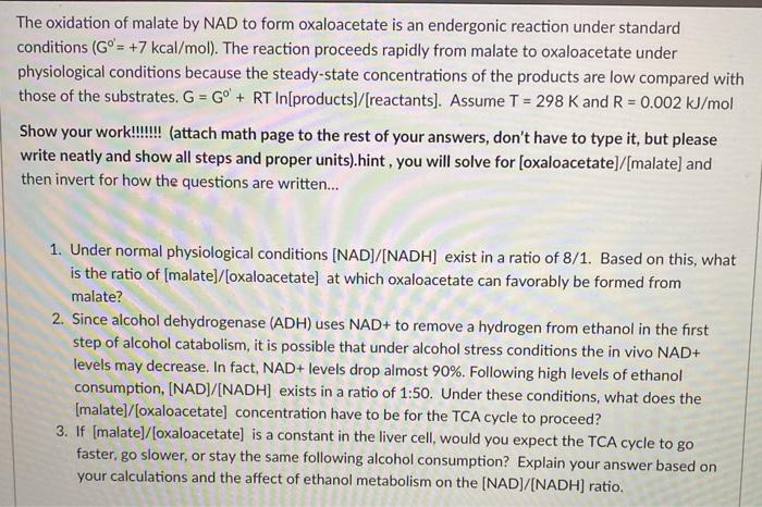 Solved The Oxidation Of Malate By Nad To Form Oxaloacetate Chegg