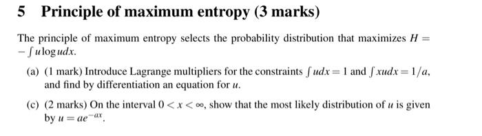 Solved 5 Principle Of Maximum Entropy 3 Marks The Chegg