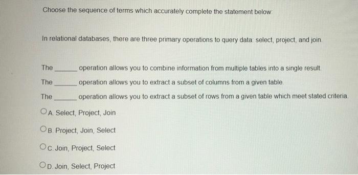 Solved Choose The Sequence Of Terms Which Accurately Chegg