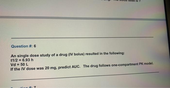 Solved An Single Dose Study Of A Drug Iv Bolus Resulted In Chegg