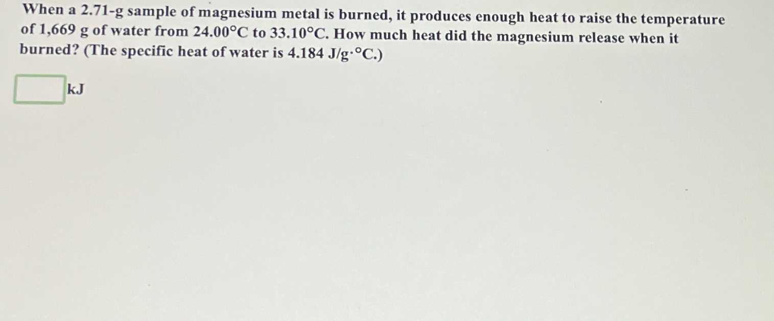 Solved When A G Sample Of Magnesium Metal Is Burned Chegg