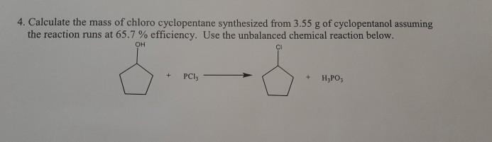 Solved 4 Calculate The Mass Of Chloro Cyclopentane Chegg