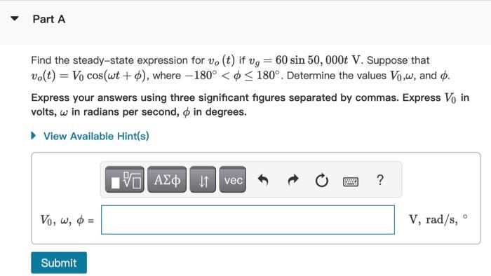 Solved Find The Steady State Expression For Vo T If Chegg