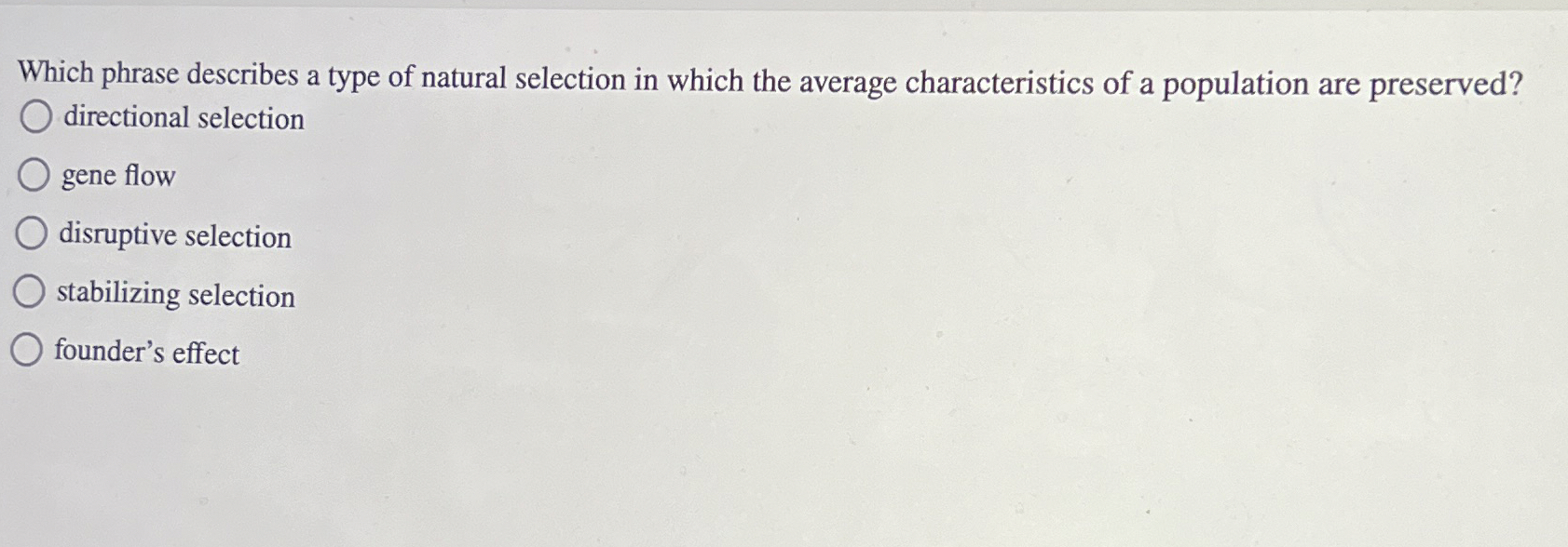 Solved Which Phrase Describes A Type Of Natural Selection In Chegg