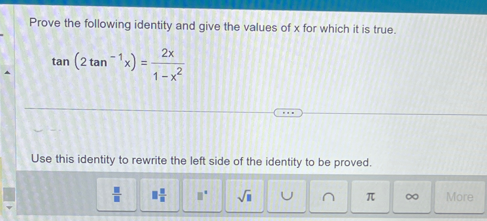 Solved Prove The Following Identity And Give The Values Of X Chegg