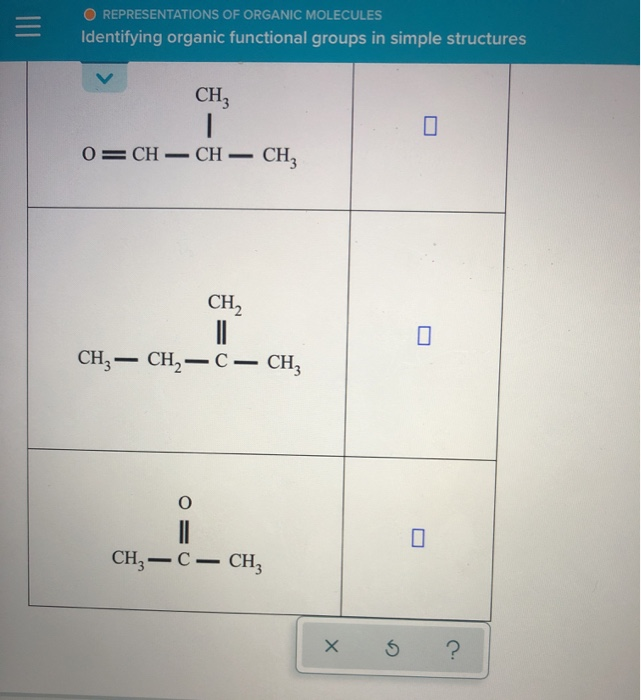 Solved O REPRESENTATIONS OF ORGANIC MOLECULES Identifying Chegg