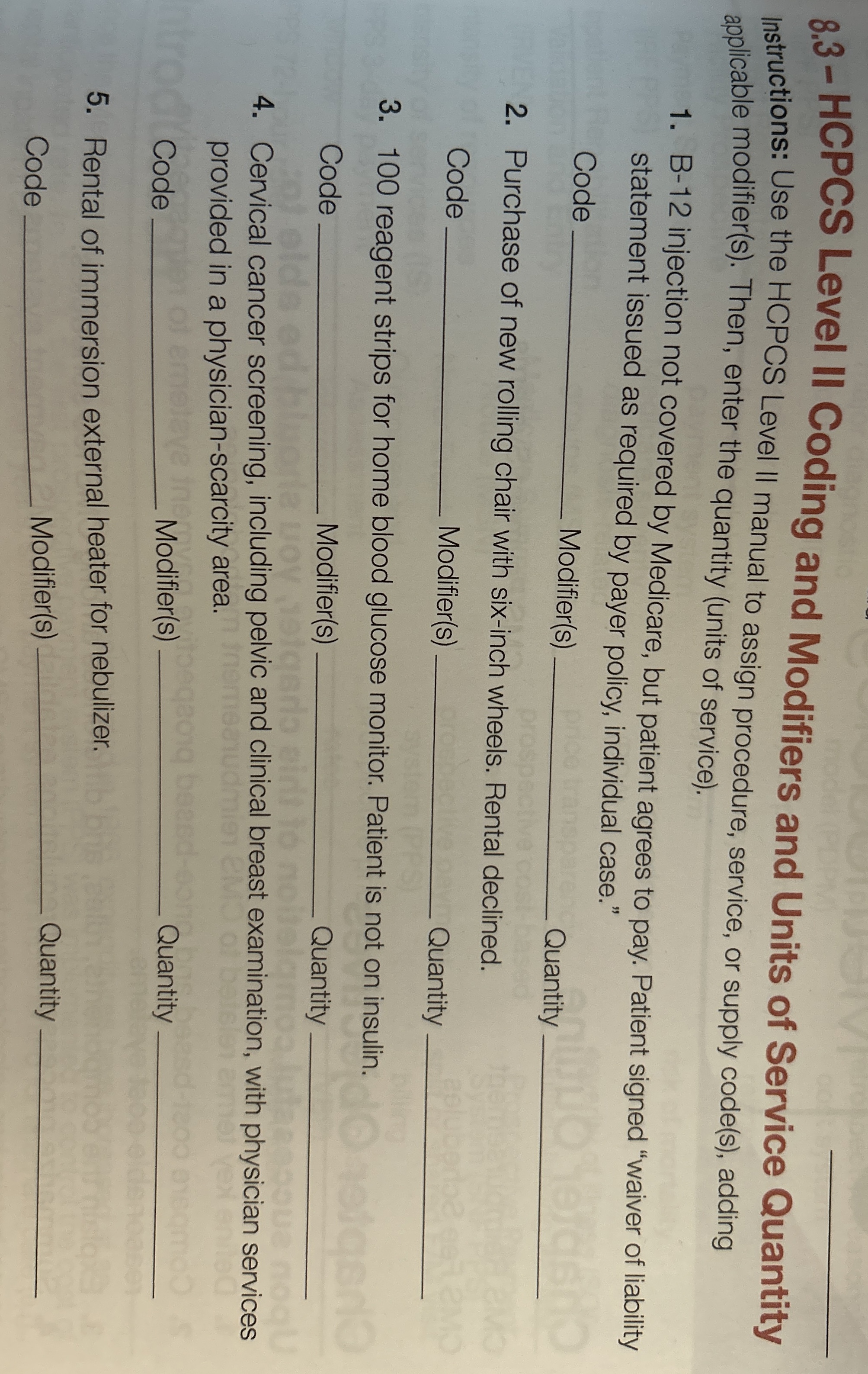 Solved Hcpcs Level Ii Coding And Modifiers And Units Chegg