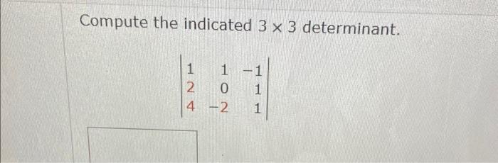 Solved Use Properties Of Determinants To Evaluate The Given Chegg