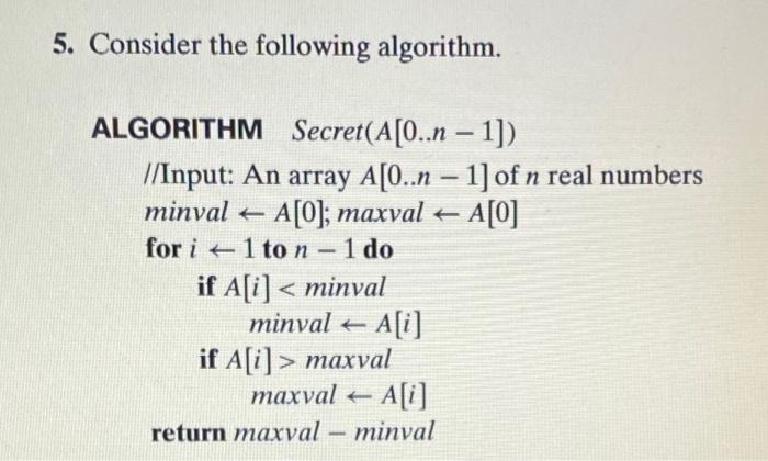 Solved Consider The Following Algorithm Algorithm Secret Chegg