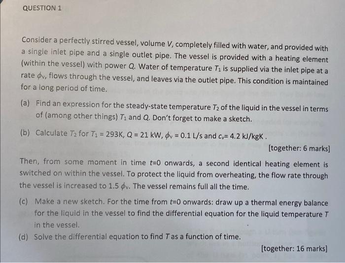 Solved Consider A Perfectly Stirred Vessel Volume V Chegg