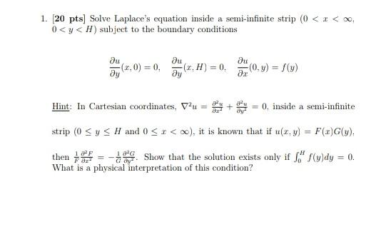 Solved 1 20 Pts Solve Laplace S Equation Inside A Chegg