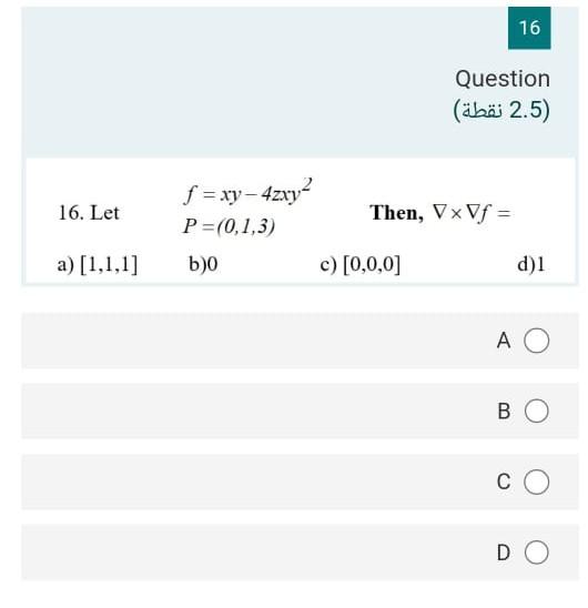 Solved 16 Question 2 5 نقطة 16 Let f xy 4zxy2 Then Chegg