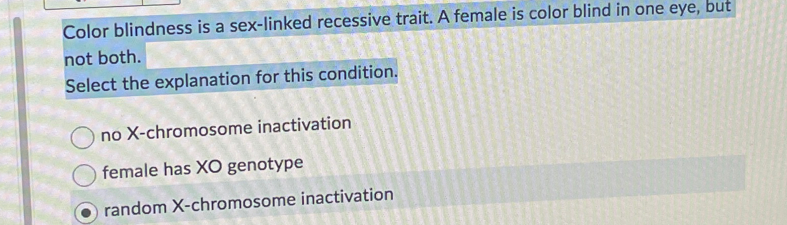 Solved Color Blindness Is A Sex Linked Recessive Trait A Chegg
