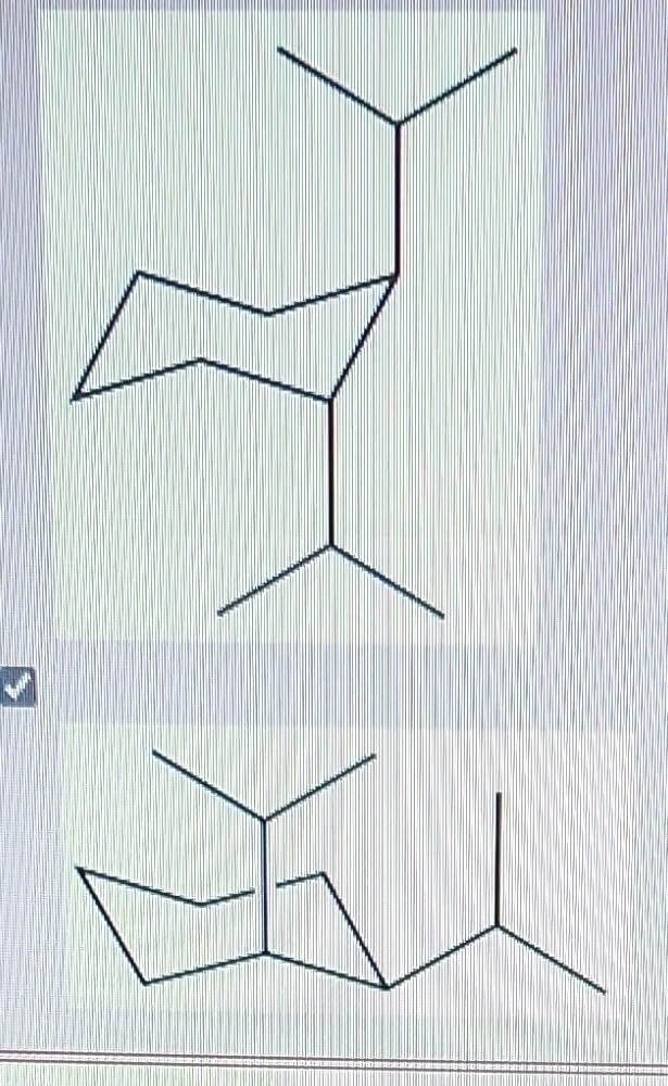 Solved Select Both Chair Conformations Of Chegg