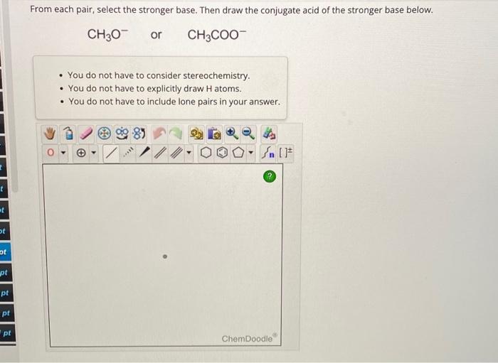 Solved From Each Pair Select The Stronger Base Then Draw Chegg