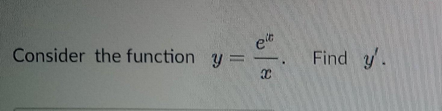 Solved Consider The Function Y Xex Find Y Chegg