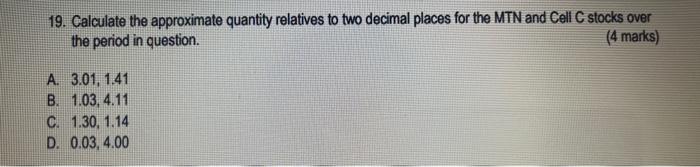 Solved 19 Calculate The Approximate Quantity Relatives To Chegg