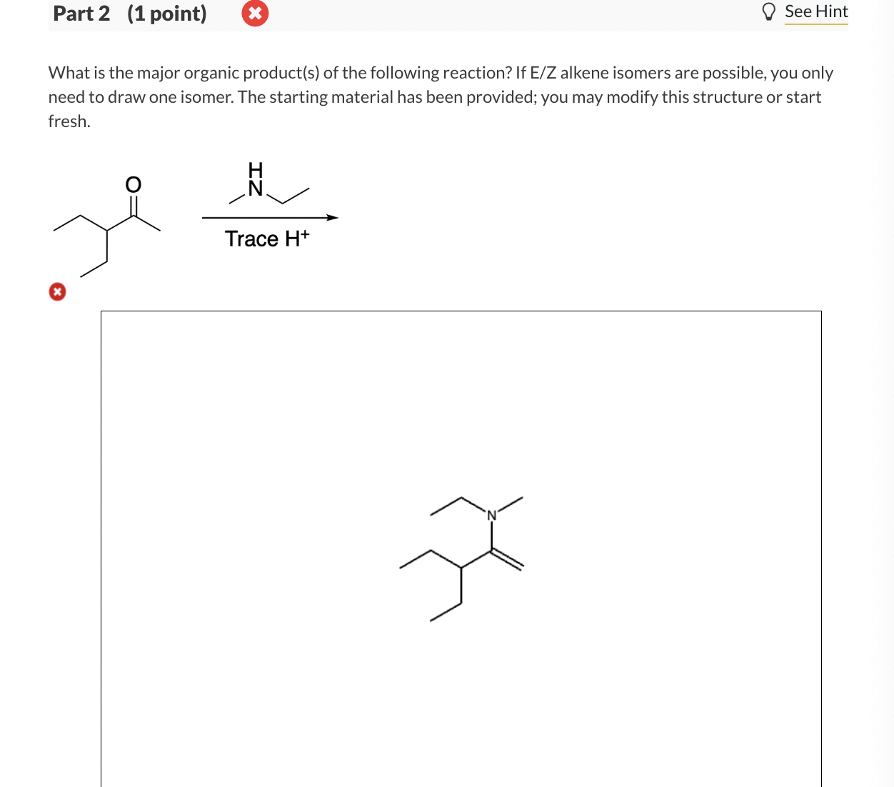 Solved Part Point What Is The Major Organic Product S Chegg